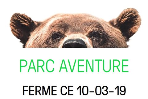 PARC AVENTURE FERMÉ